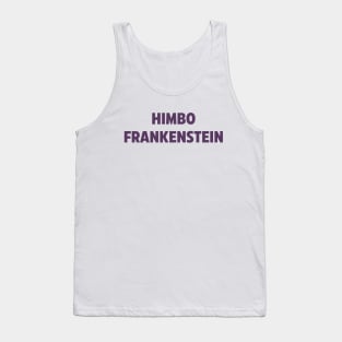 Himbo Frankenstein (Purple) Tank Top